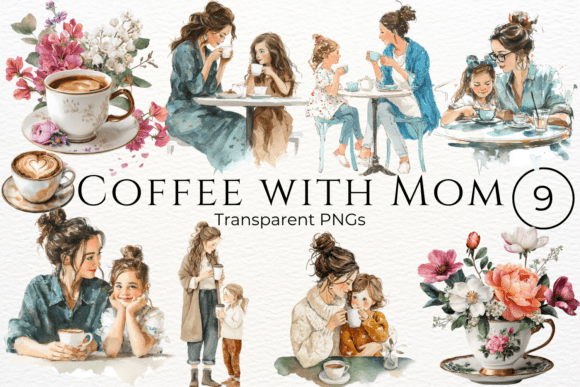 Download Coffee with Mom Mothers Day Clipart - Clip Collection